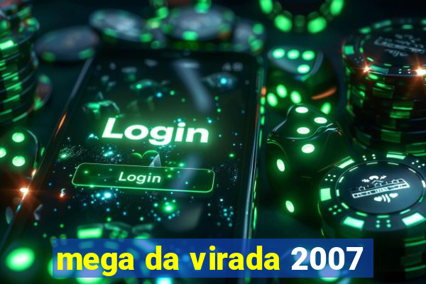 mega da virada 2007